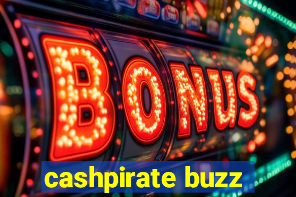 cashpirate buzz